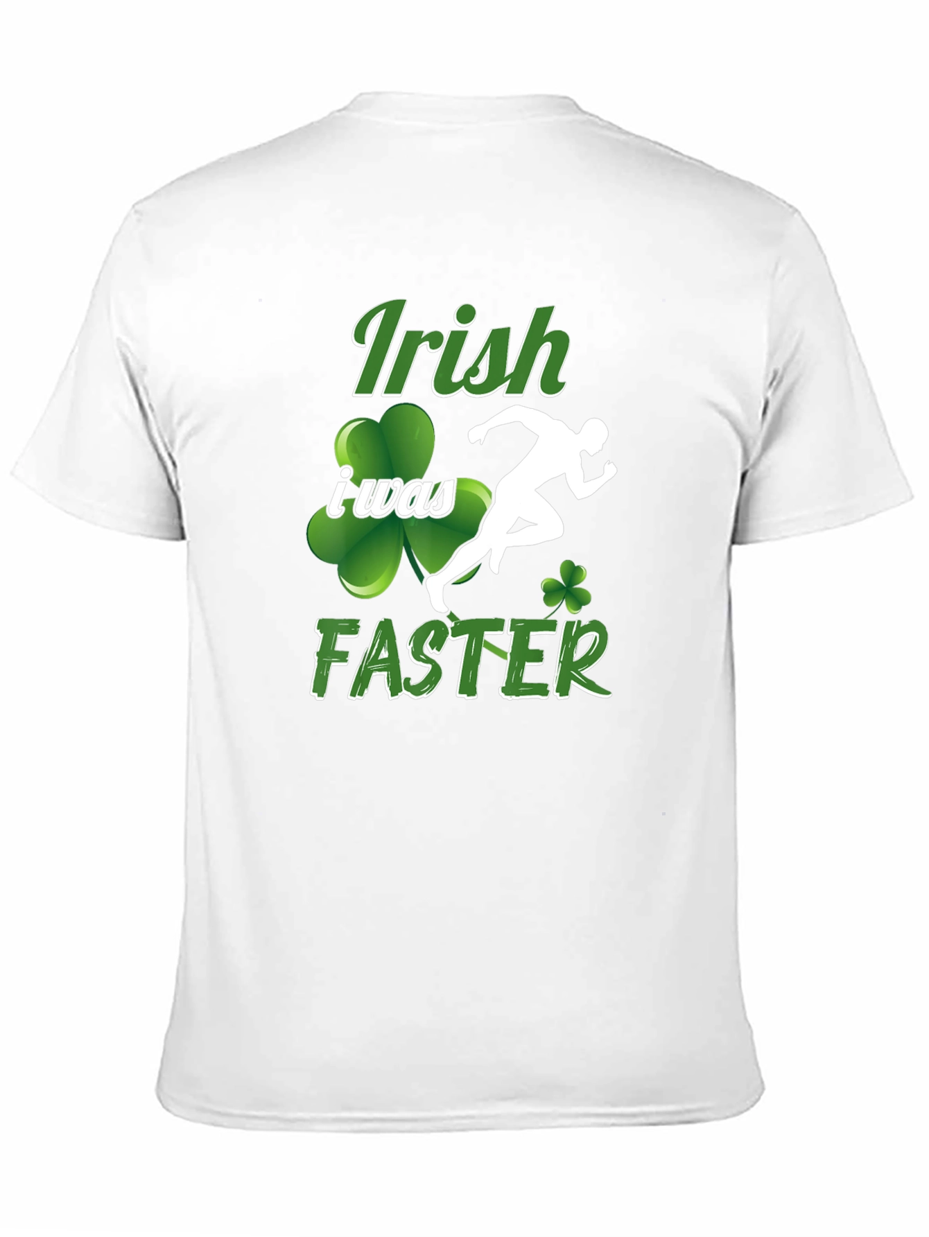 Irish I Was Faster Graphic T-Shirt