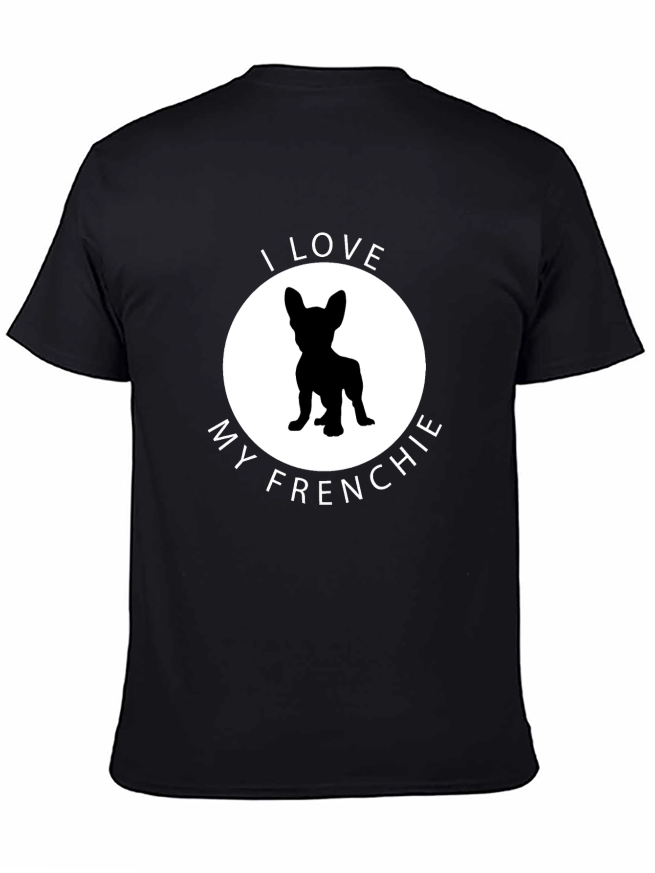 I Love My Frenchie Graphic Tee - Black