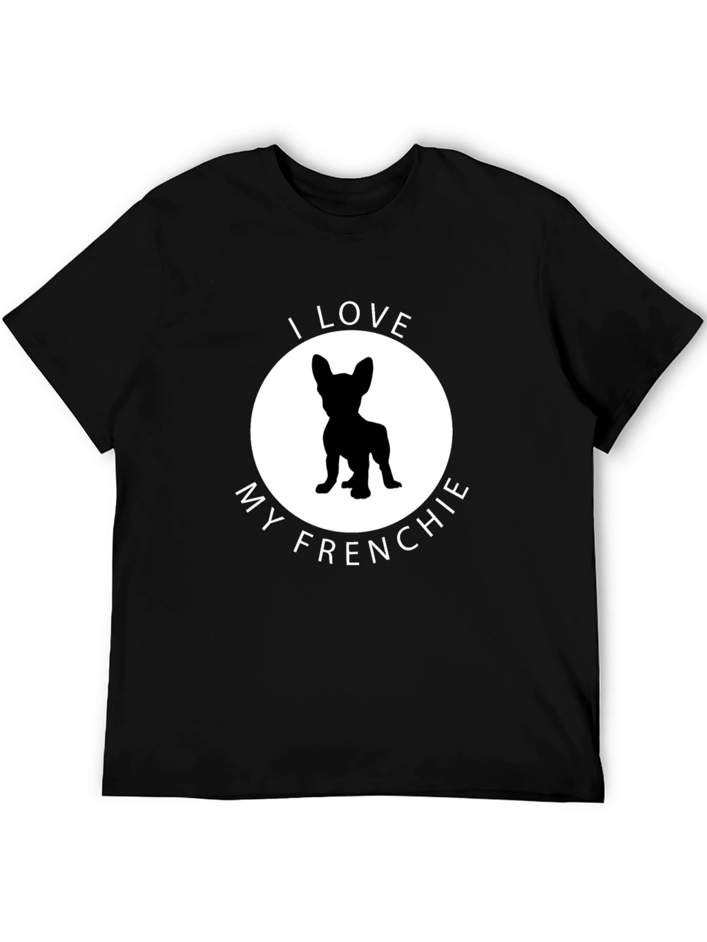 I Love My Frenchie Graphic Tee - Black
