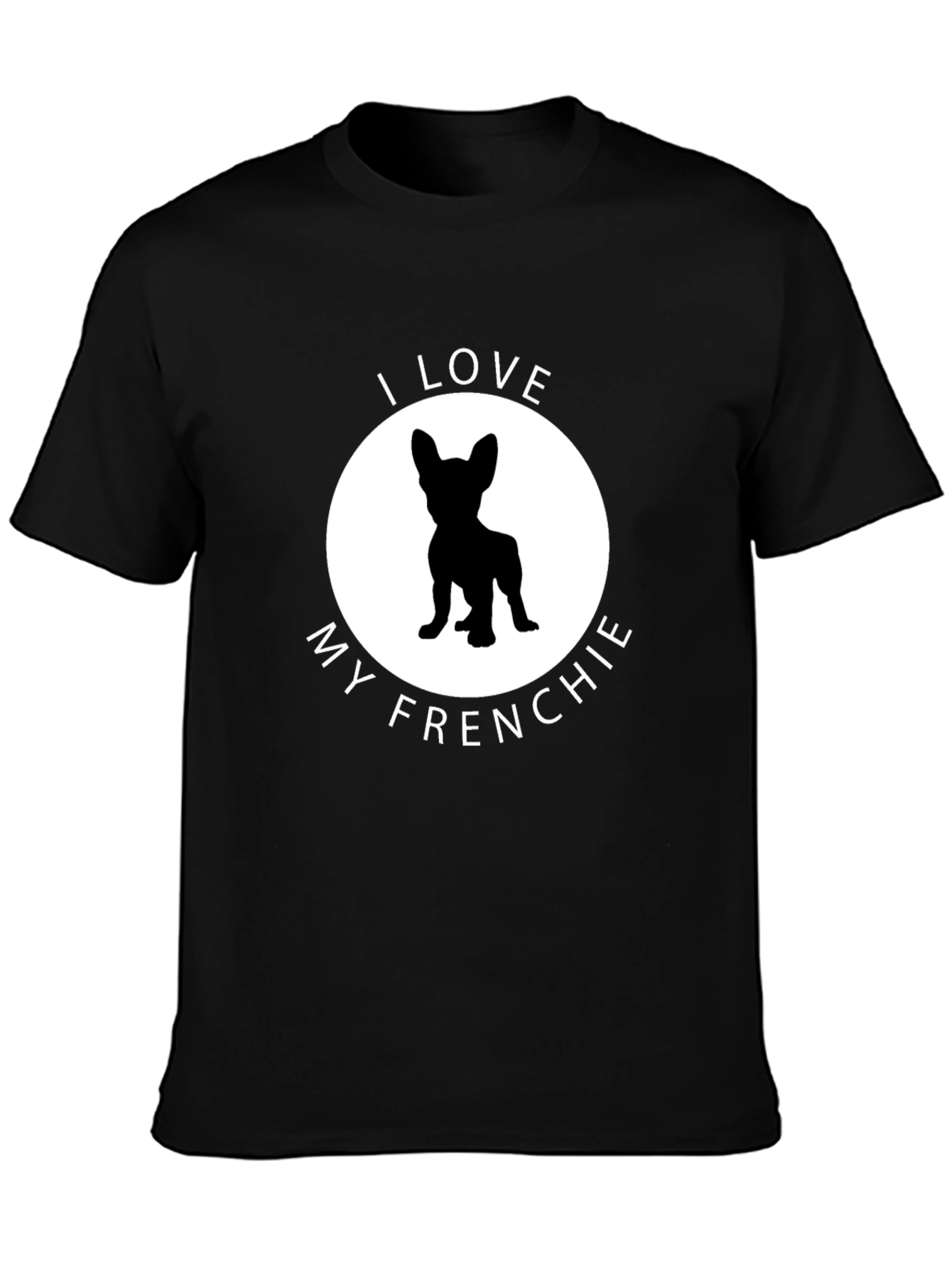 I Love My Frenchie Graphic Tee - Black