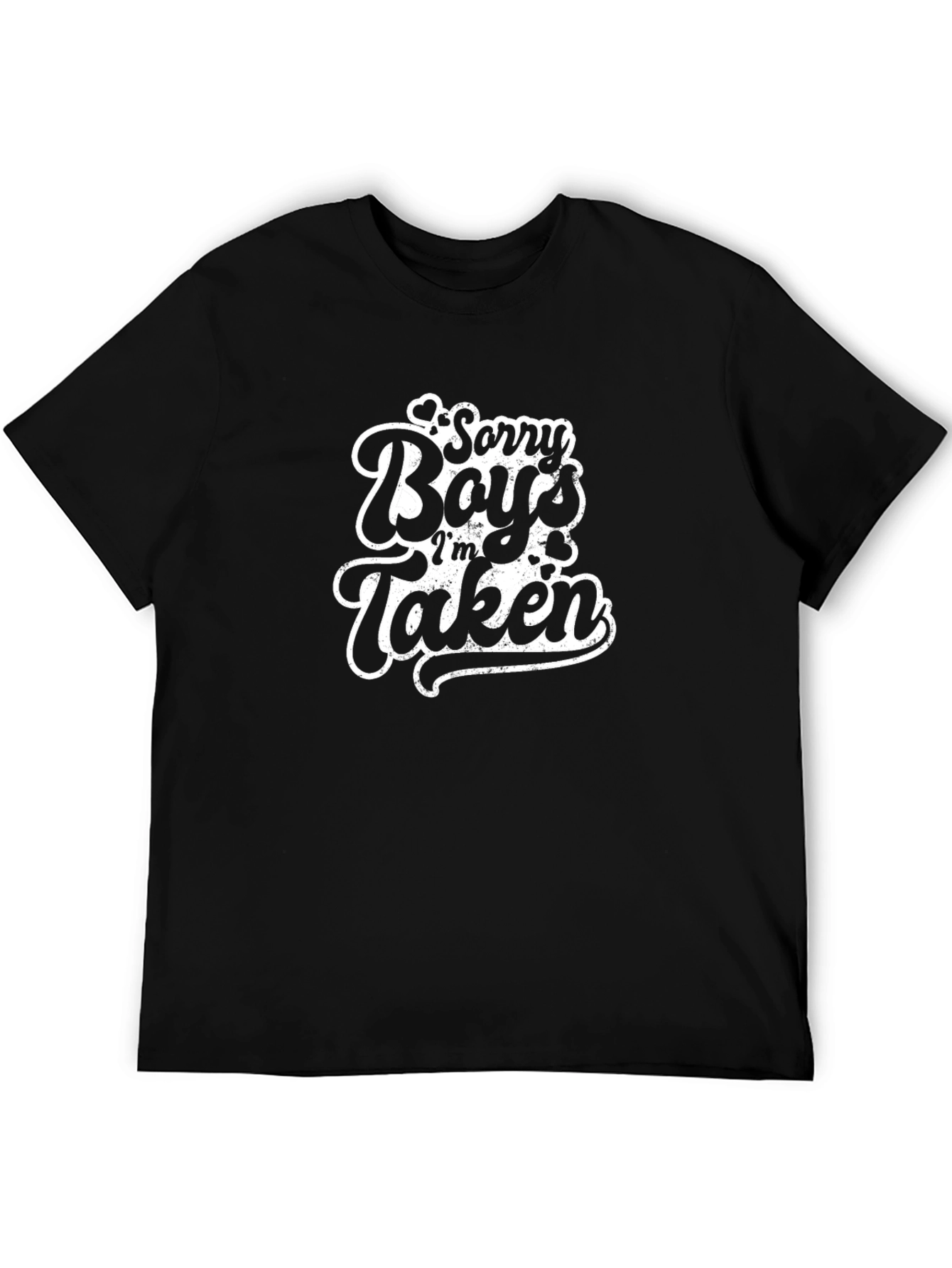 Sorry Boys Im Taken Graphic Tee