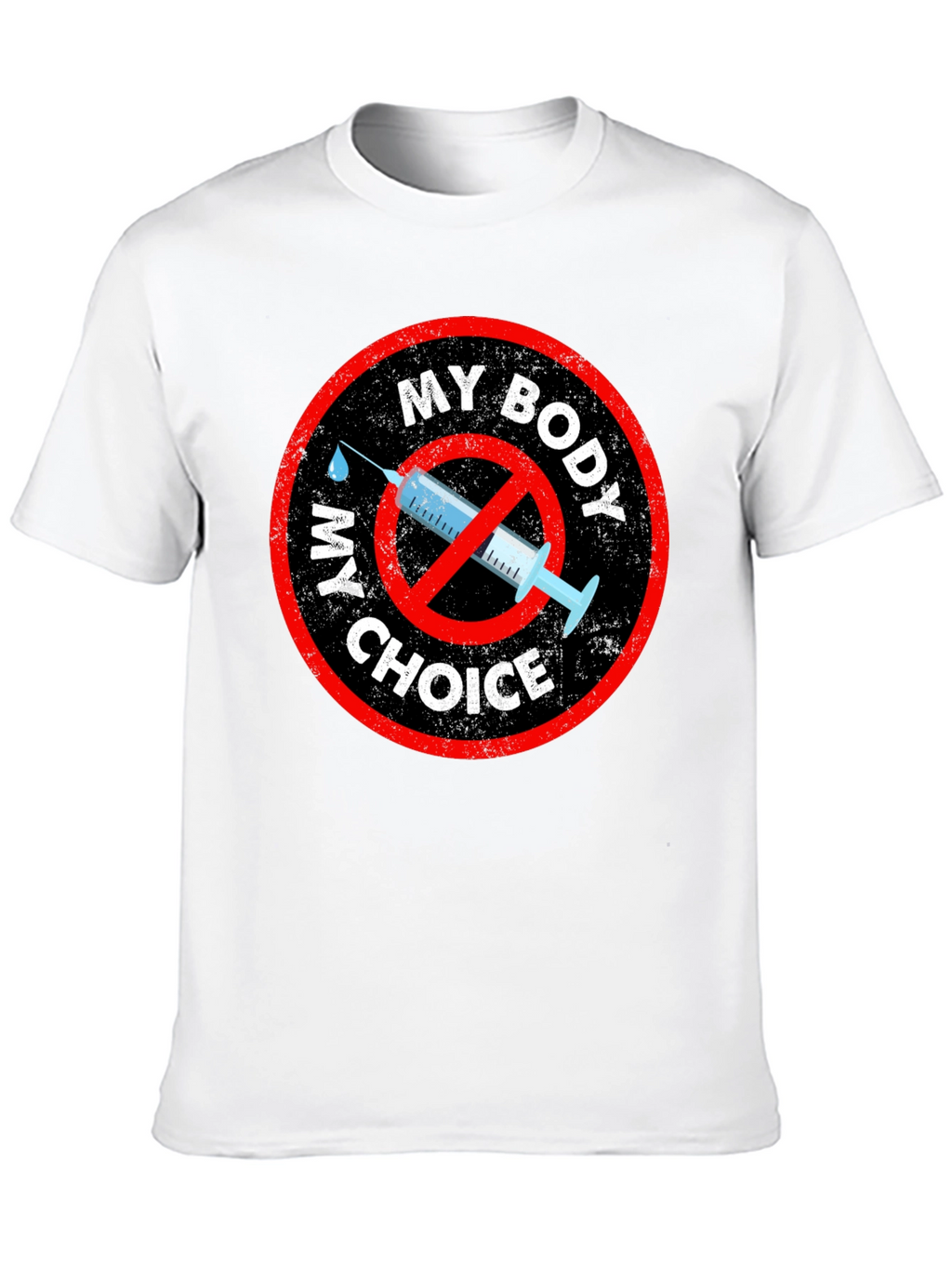 My Body My Choice T-Shirt Anti Vaccine Mandate