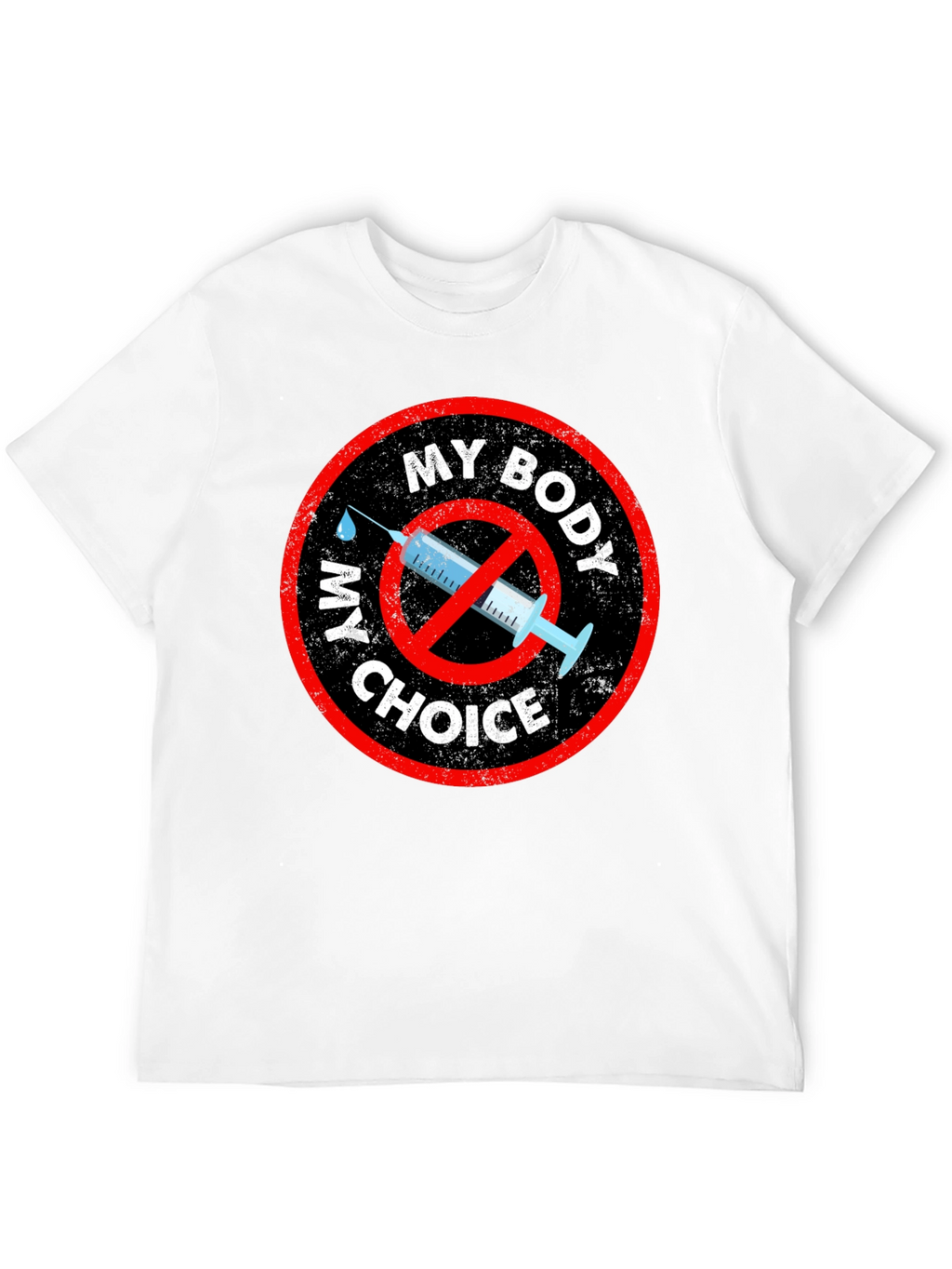 My Body My Choice T-Shirt Anti Vaccine Mandate