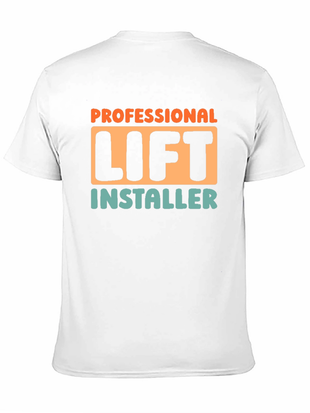 Professional Lift Installer T-Shirt