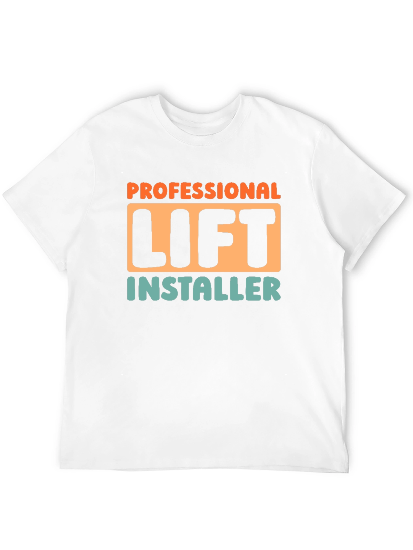 Professional Lift Installer T-Shirt