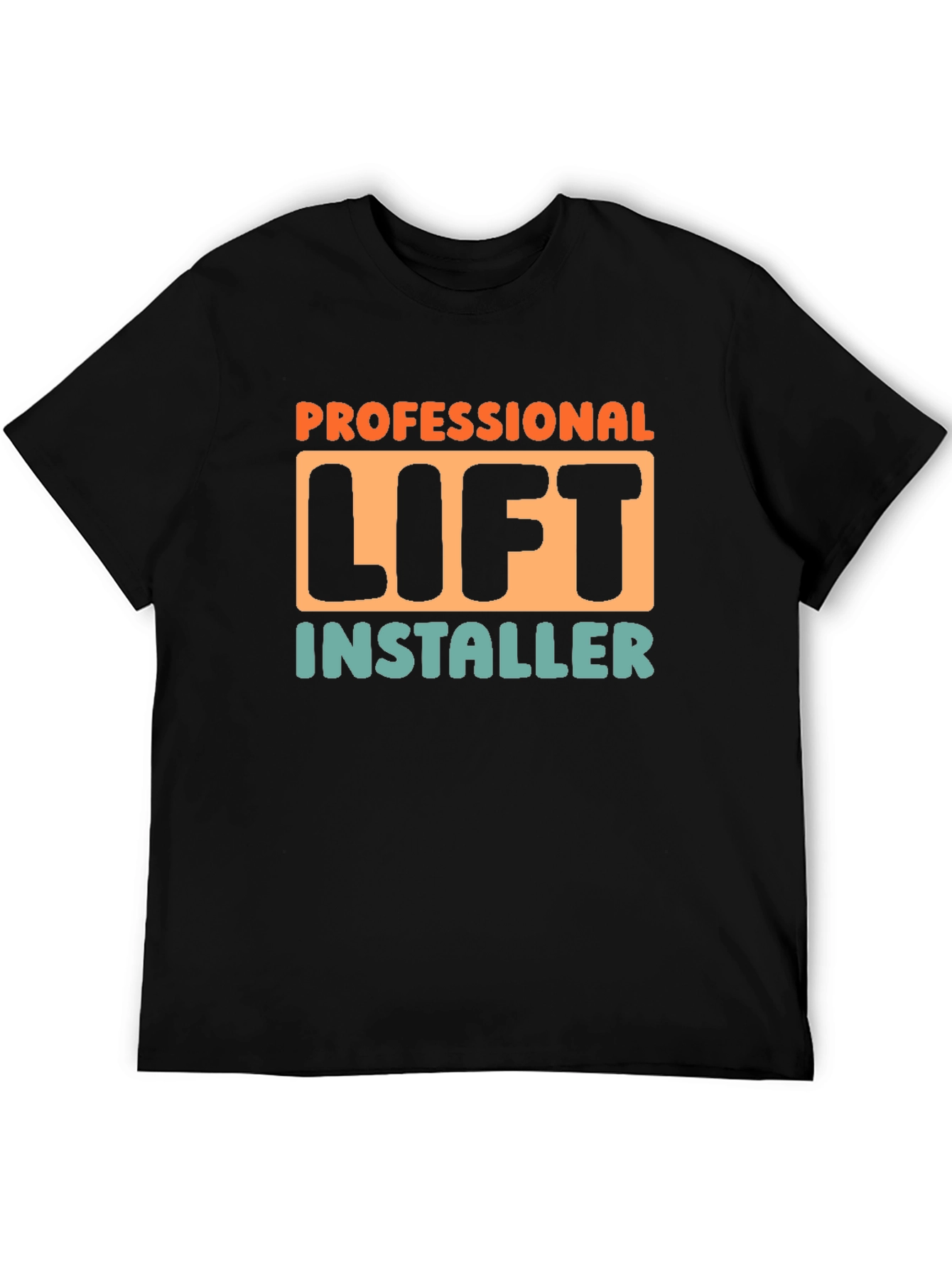 Professional Lift Installer T-Shirt