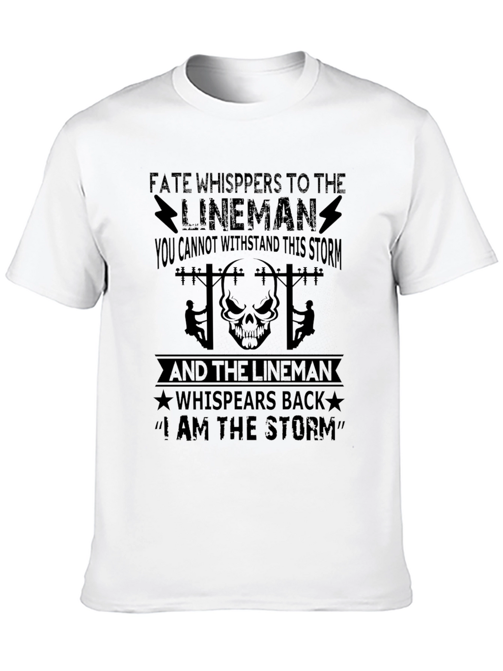 Lineman I Am The Storm T-Shirt - Black