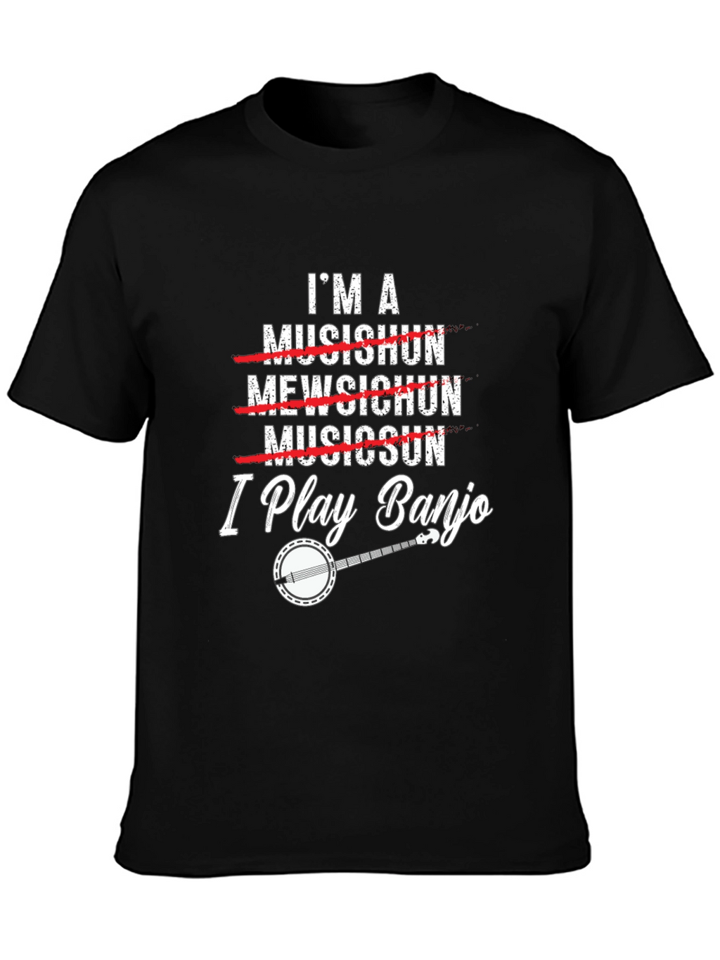 I Play Banjo T-Shirt Musician Gift