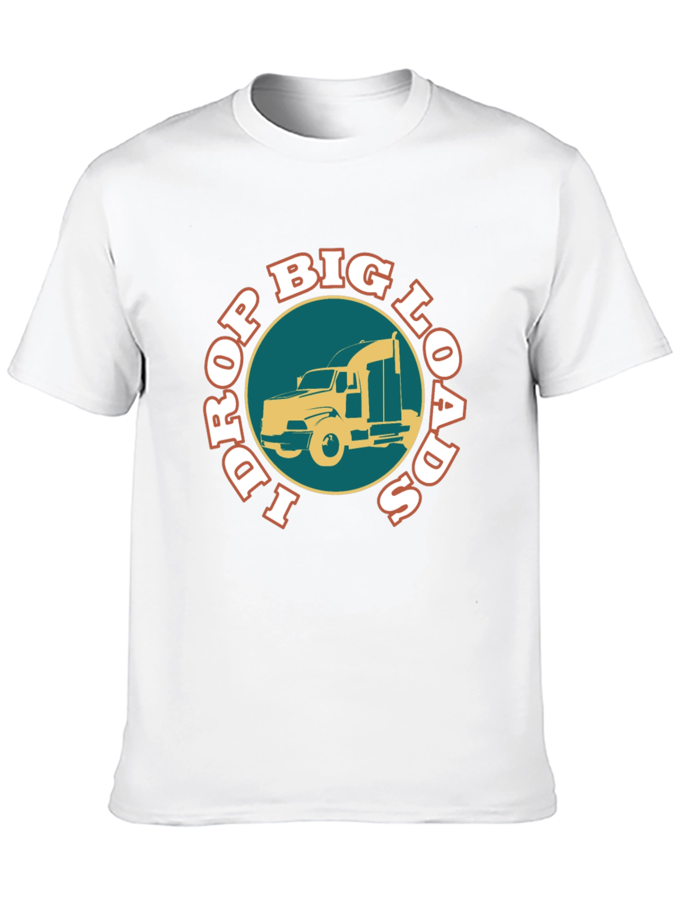 Drop Big Loads T-Shirt