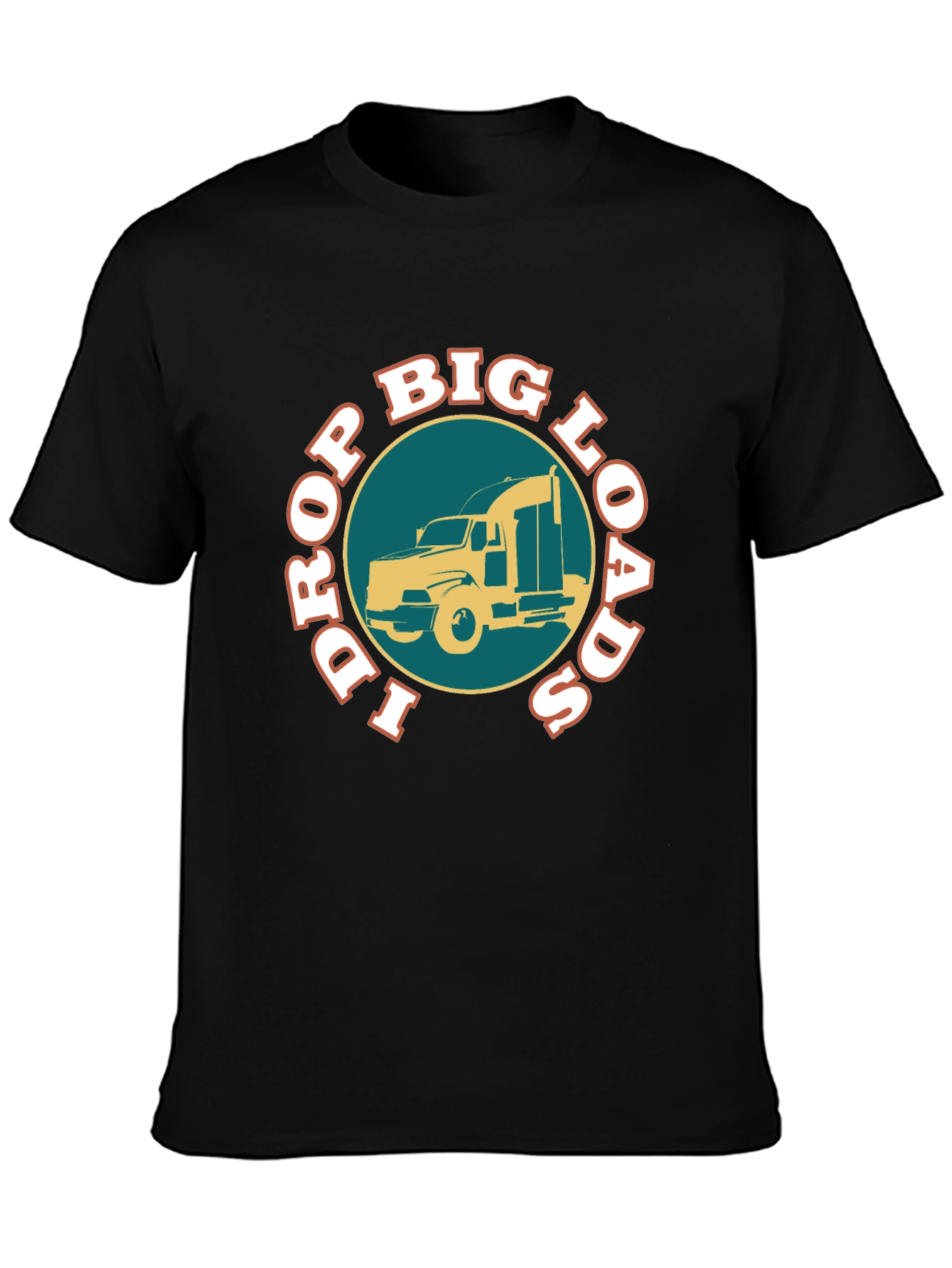 Drop Big Loads T-Shirt