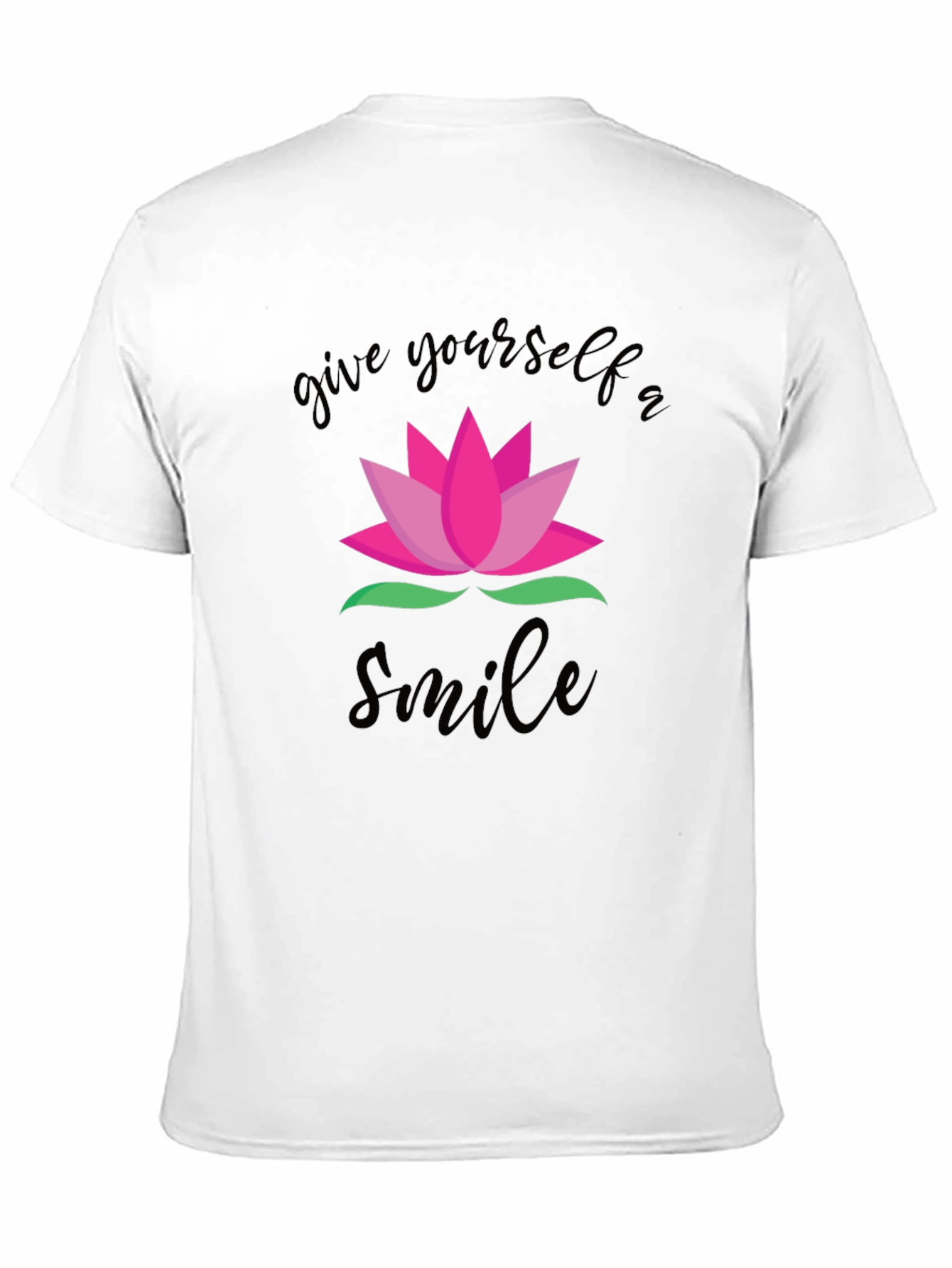 Lotus Flower T-Shirt - Give Yourself a Smile