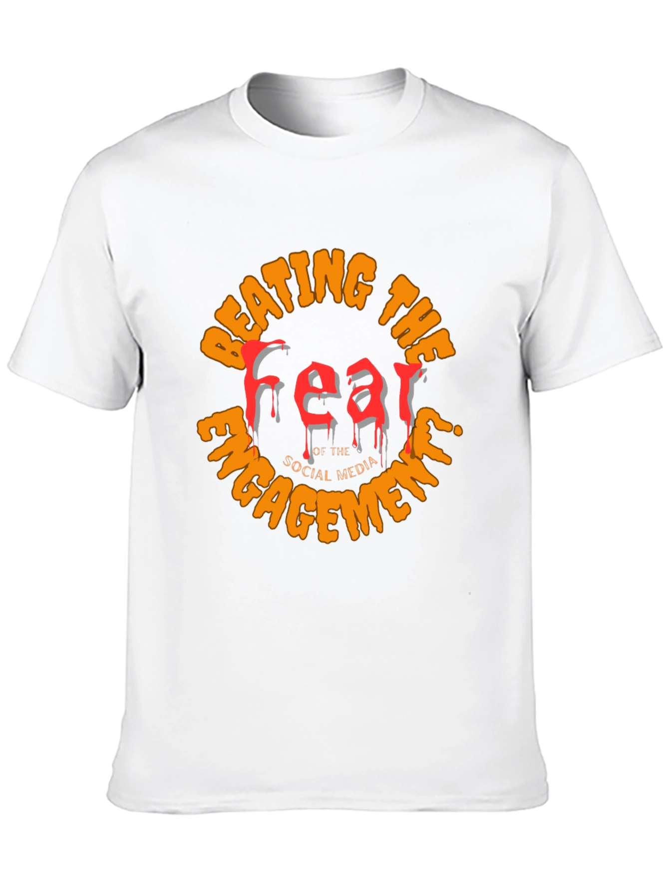 Beating The Fear T-Shirt - Social Media Engagement Tee