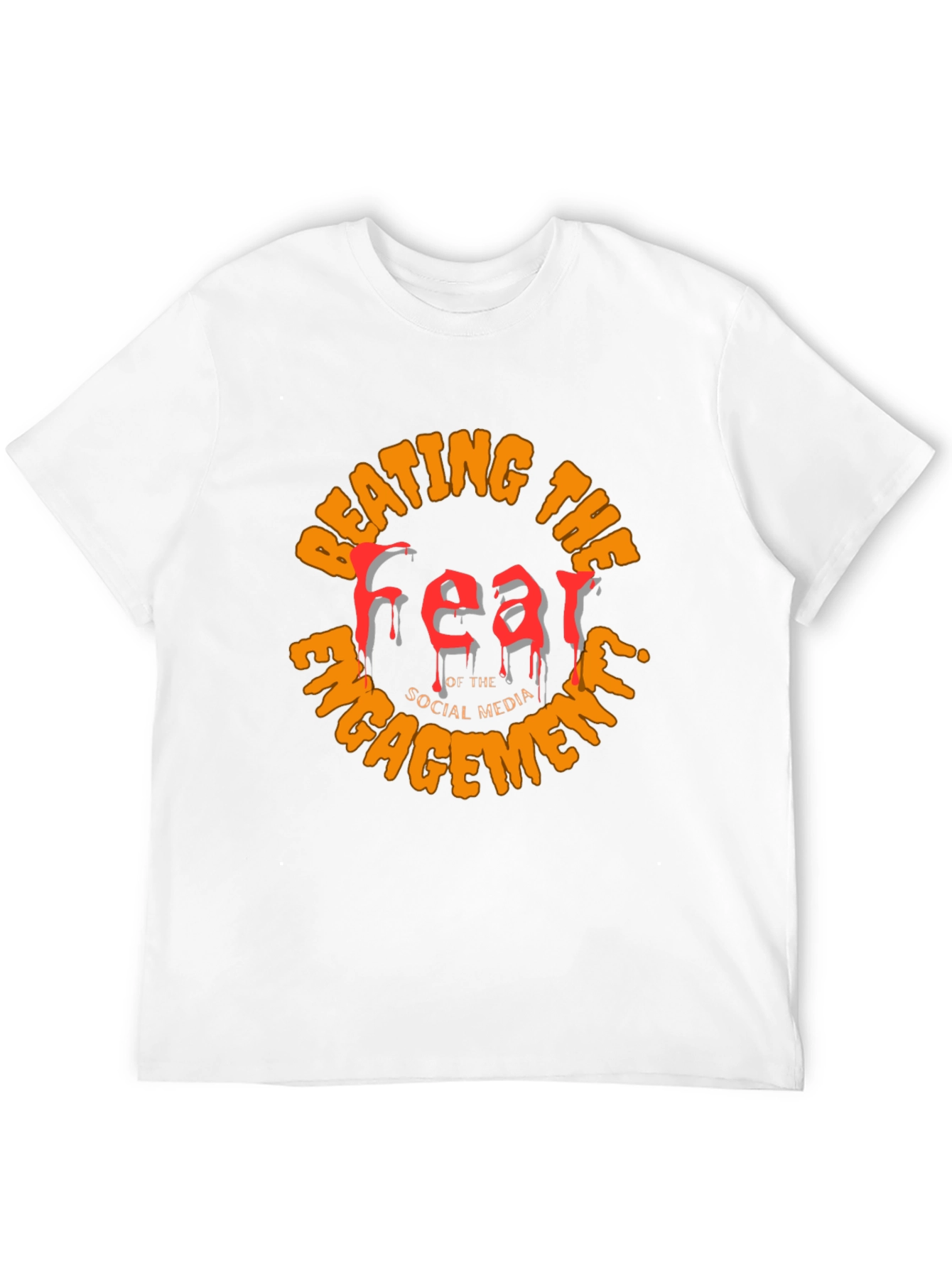 Beating The Fear T-Shirt - Social Media Engagement Tee
