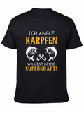 Ich Angle Karpfen T-Shirt - Fishing Superpower