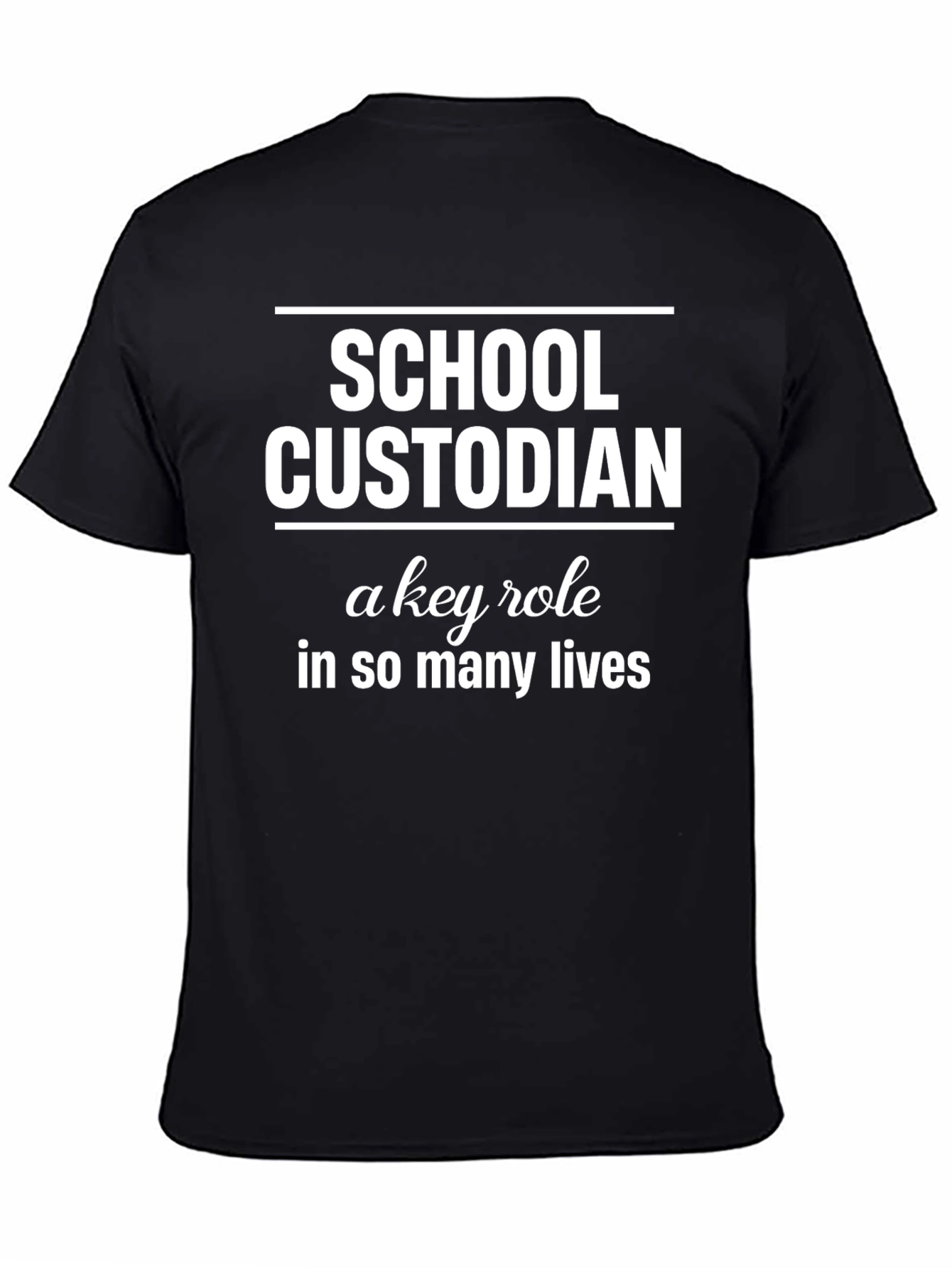 School Custodian T-Shirt - Key Role Appreciation