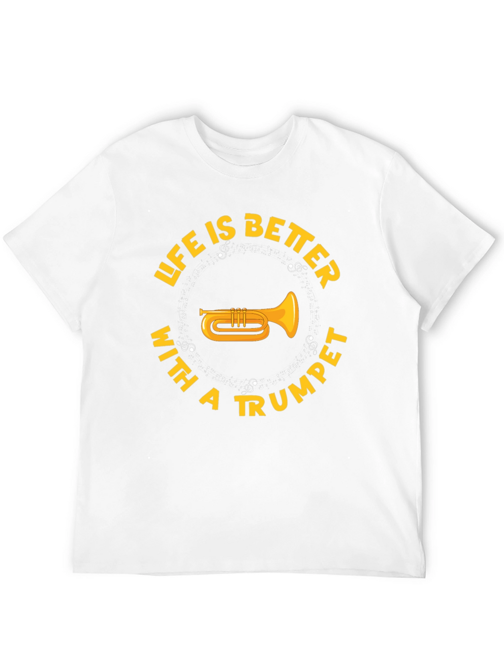 Life is Better with a Trumpet Black T-Shirt