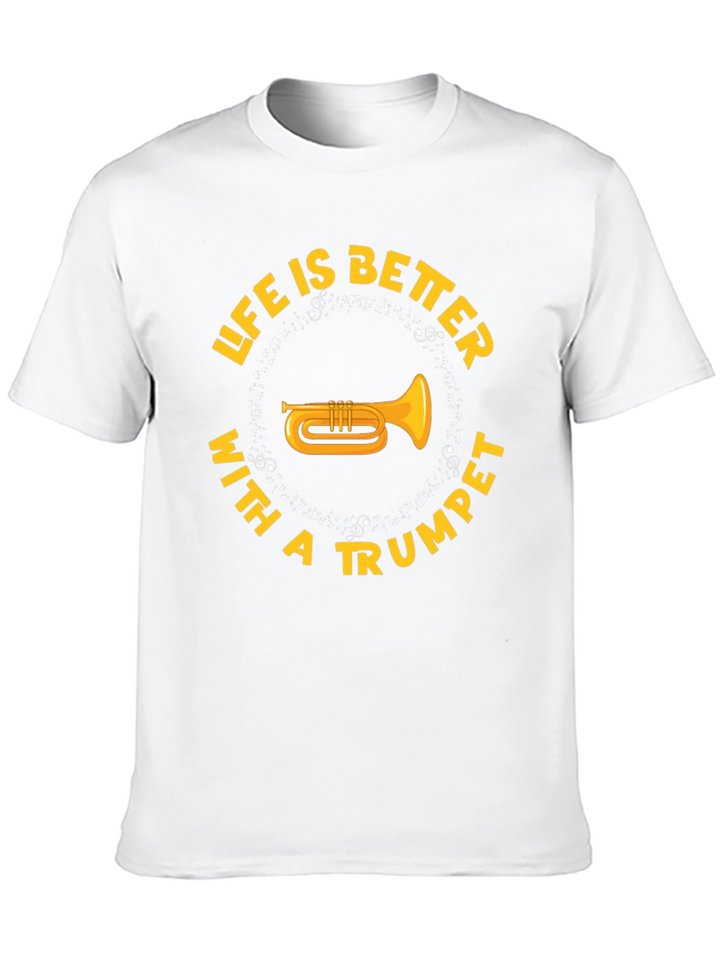 Life is Better with a Trumpet Black T-Shirt
