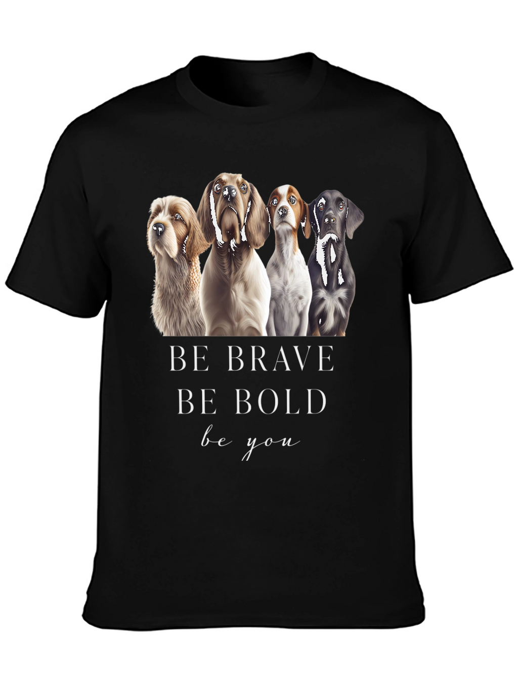 Be Brave Dog Graphic Tee