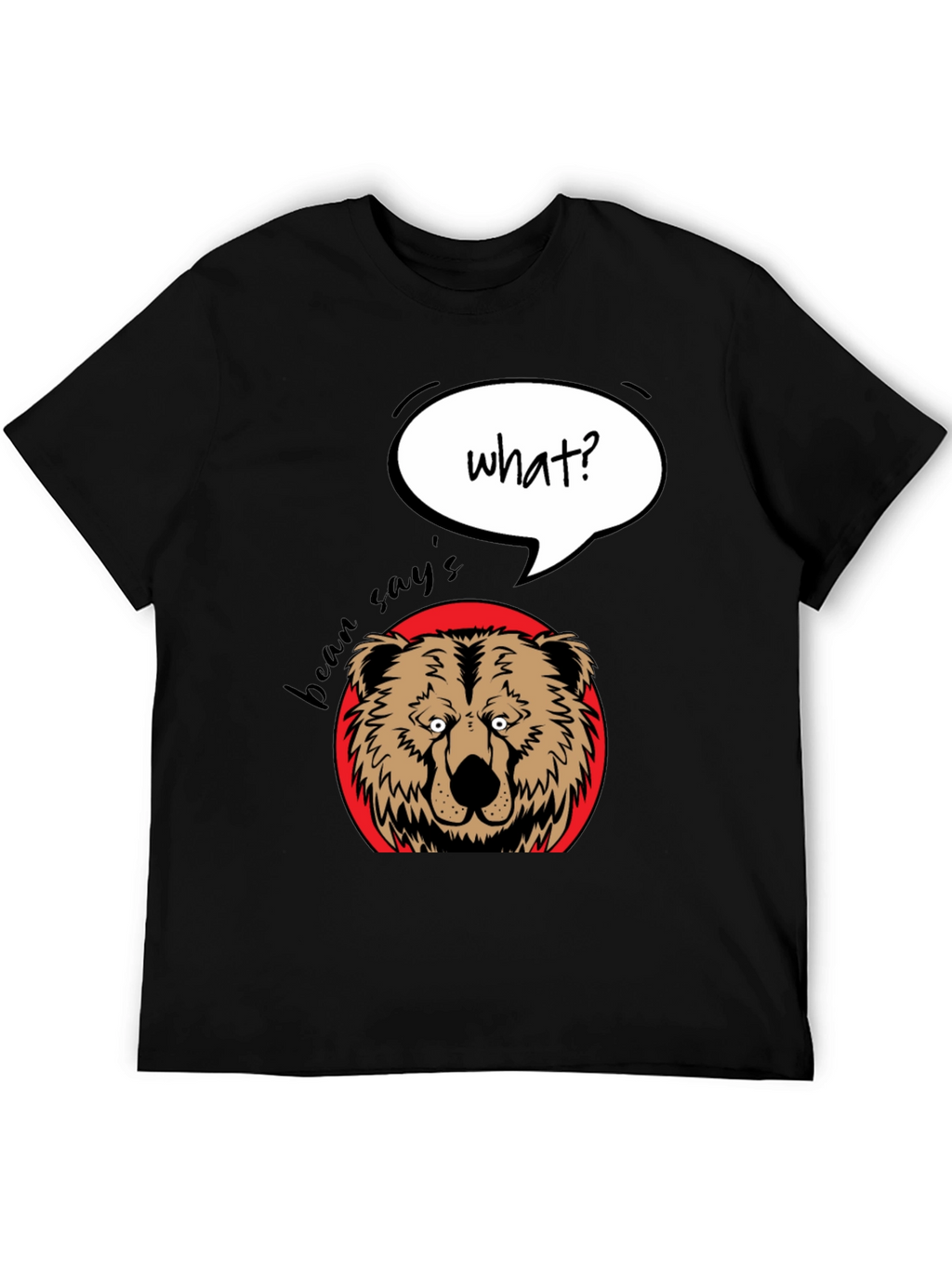 Funny Bear What? Graphic T-Shirt