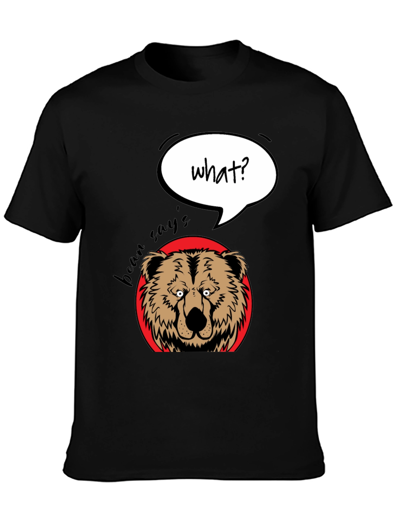 Funny Bear What? Graphic T-Shirt
