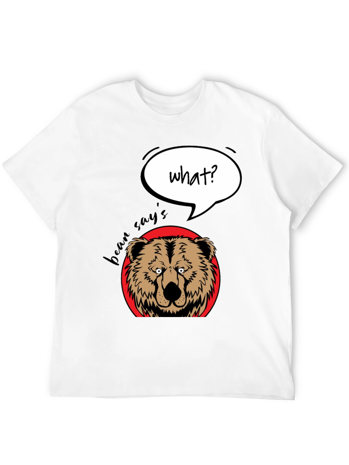Funny Bear What? Graphic T-Shirt