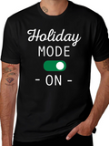 Holiday Mode ON Black T-Shirt