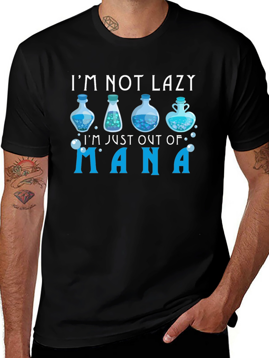 Im Not Lazy Just Out of Mana T-Shirt