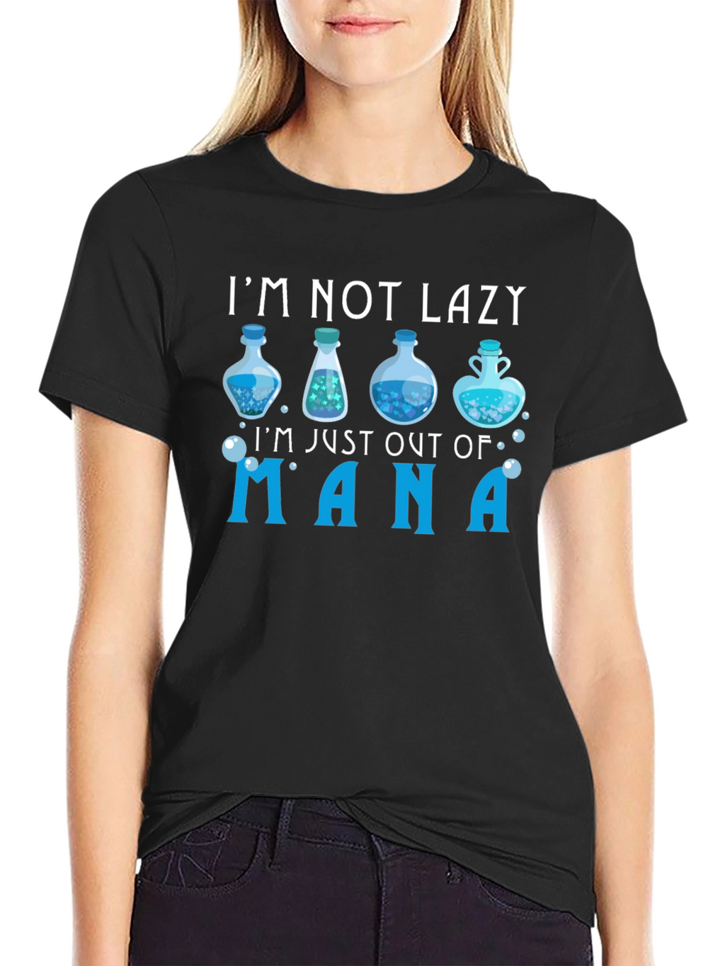 Im Not Lazy Just Out of Mana T-Shirt