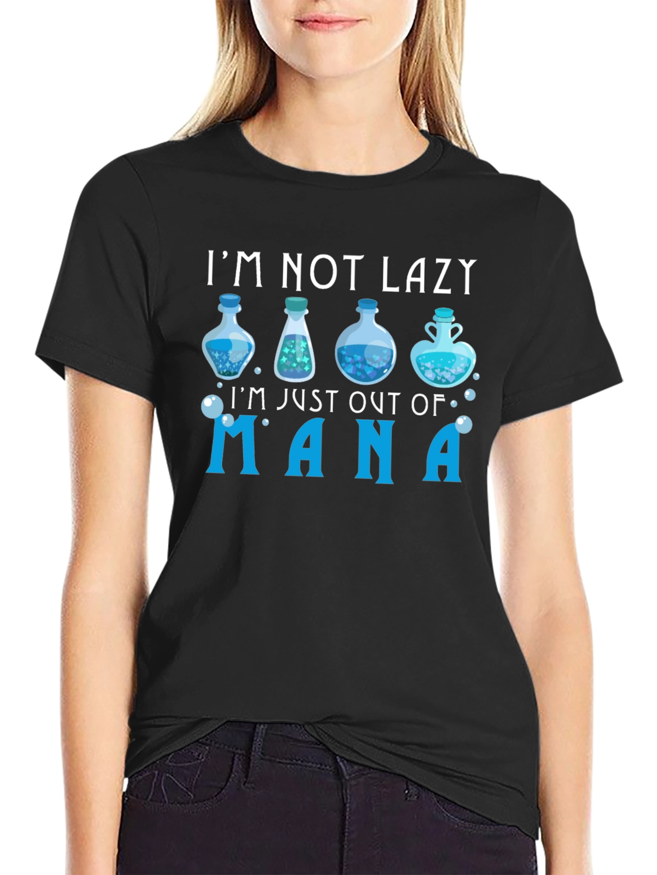 Im Not Lazy Just Out of Mana T-Shirt