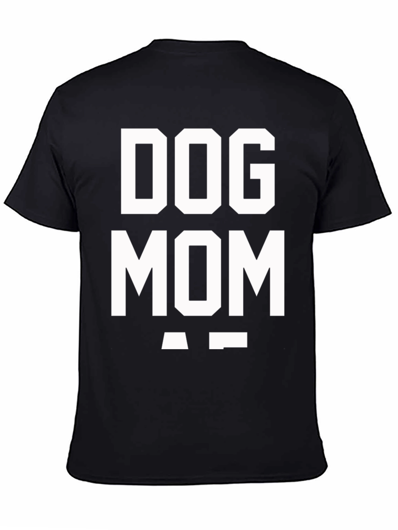 Dog Mom T-Shirt - Black Cotton Blend Graphic Tee