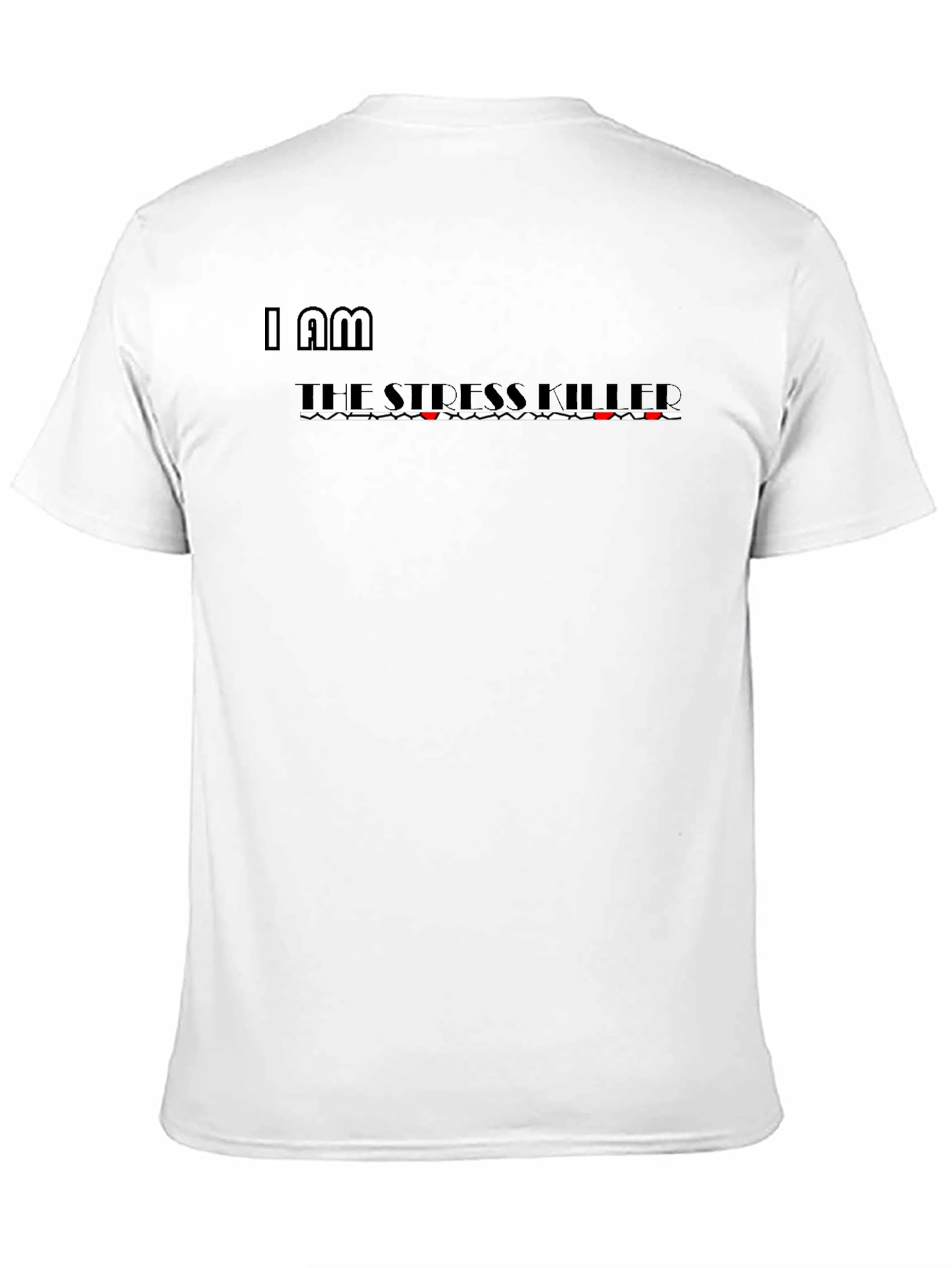 I AM THE STRESS KILLER Graphic Tee