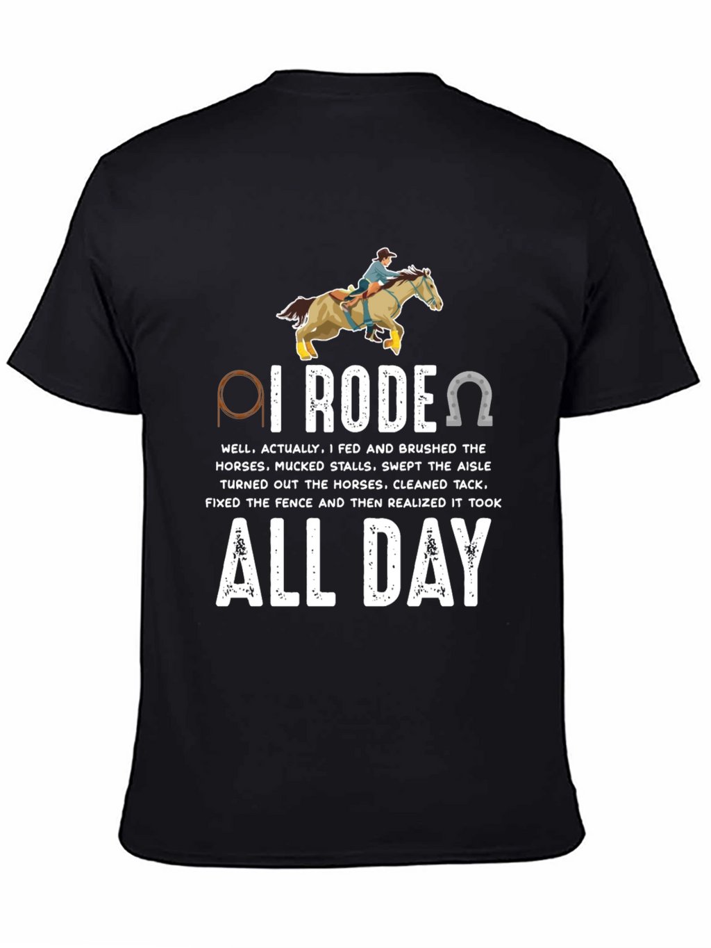 I Rodeo All Day Horse Lover T-Shirt