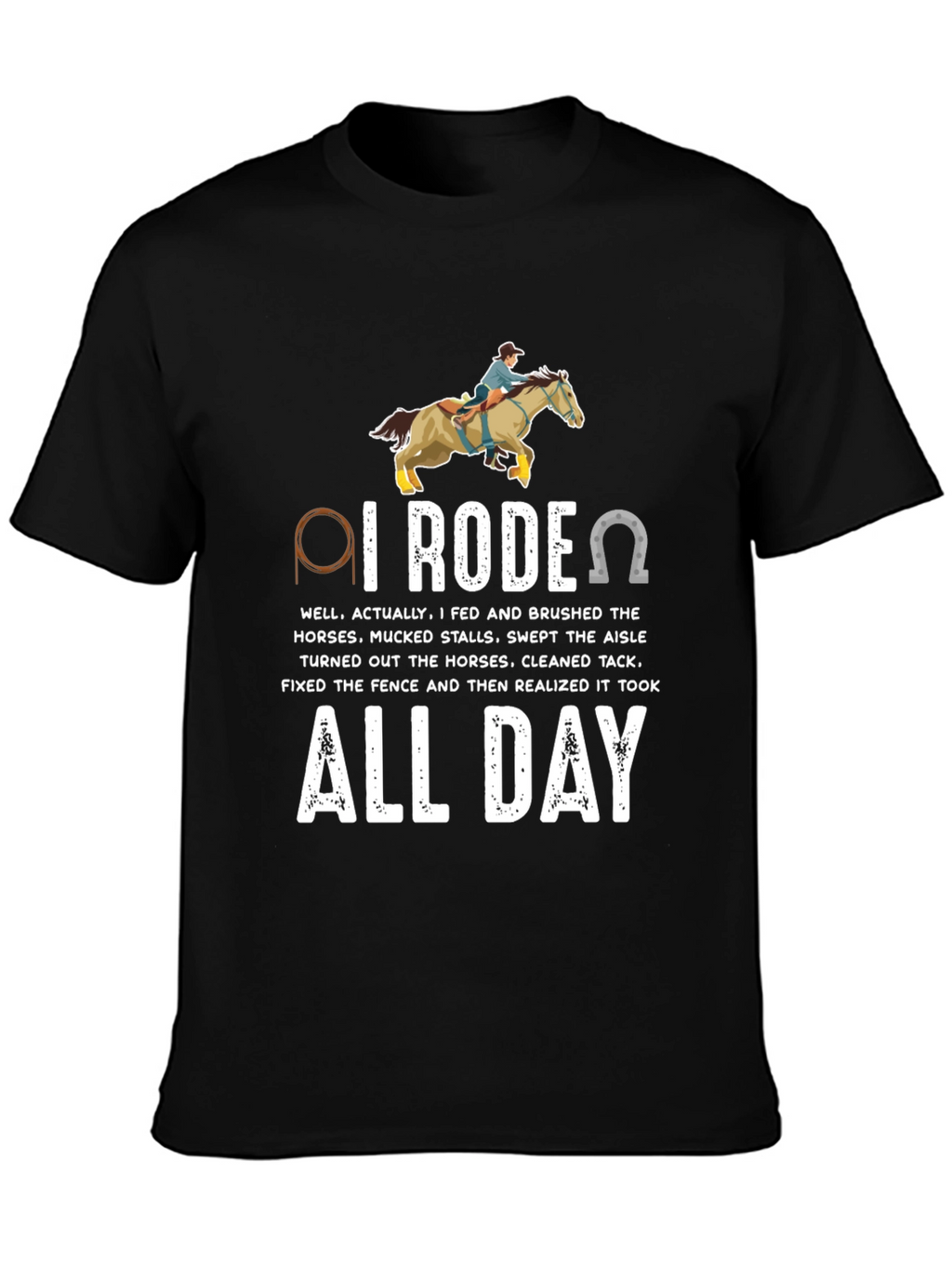 I Rodeo All Day Horse Lover T-Shirt