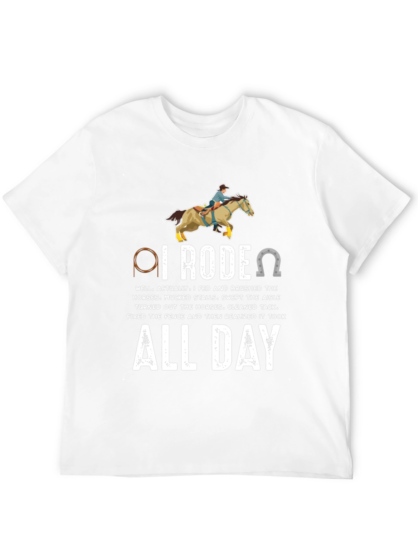 I Rodeo All Day Horse Lover T-Shirt