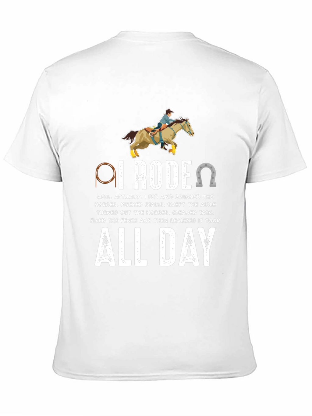 I Rodeo All Day Horse Lover T-Shirt