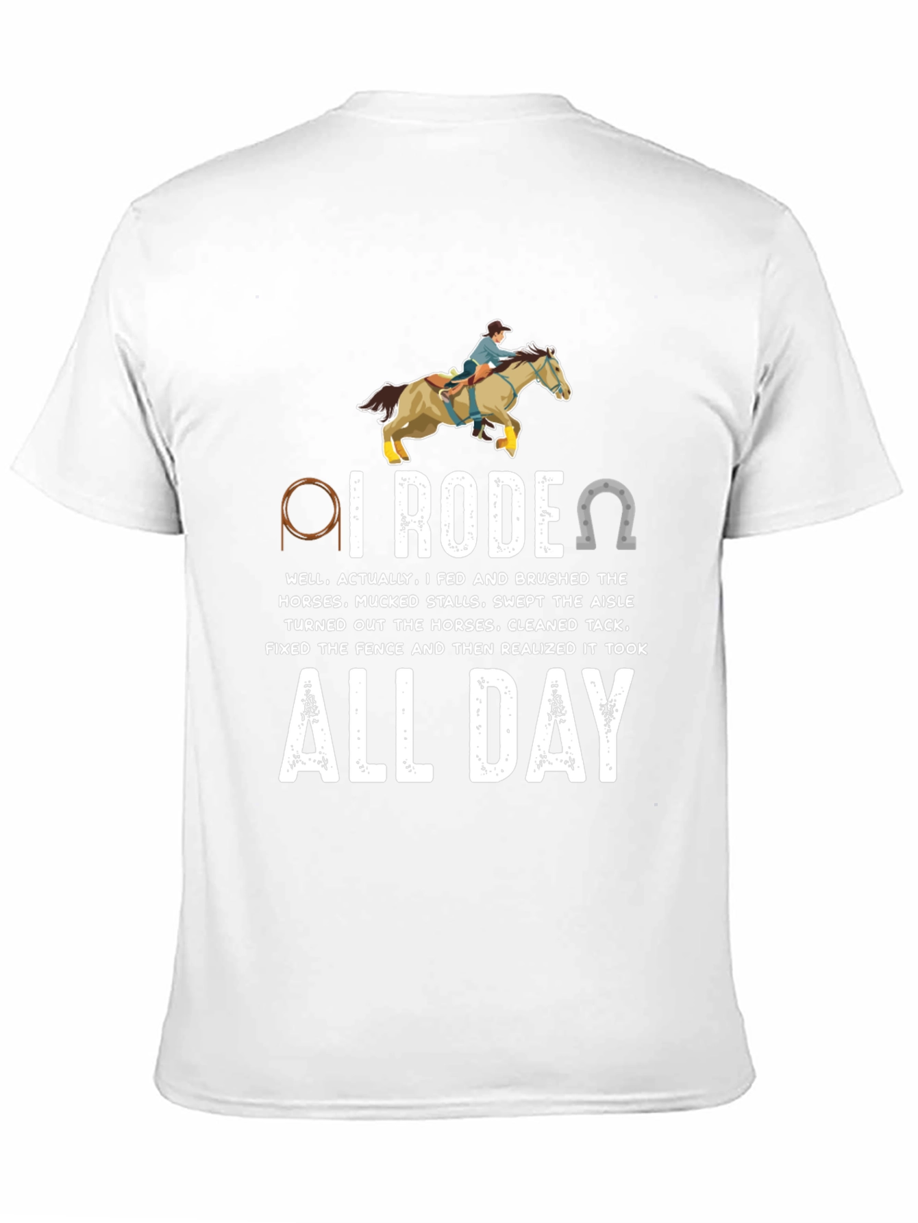 I Rodeo All Day Horse Lover T-Shirt
