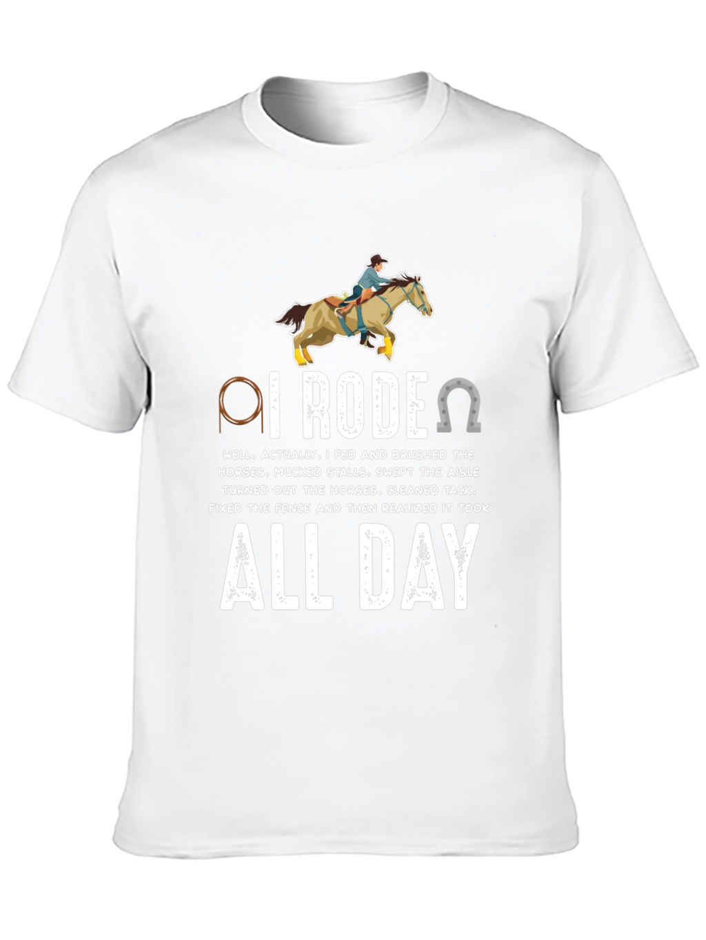 I Rodeo All Day Horse Lover T-Shirt