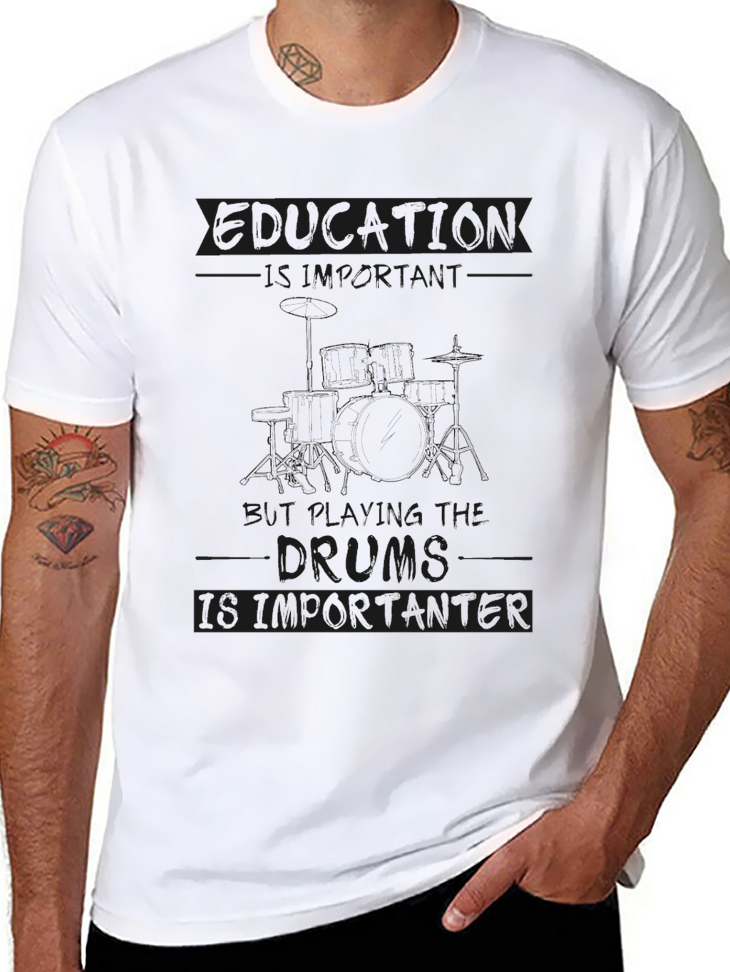 Education is Important Drums are Importanter T-Shirt