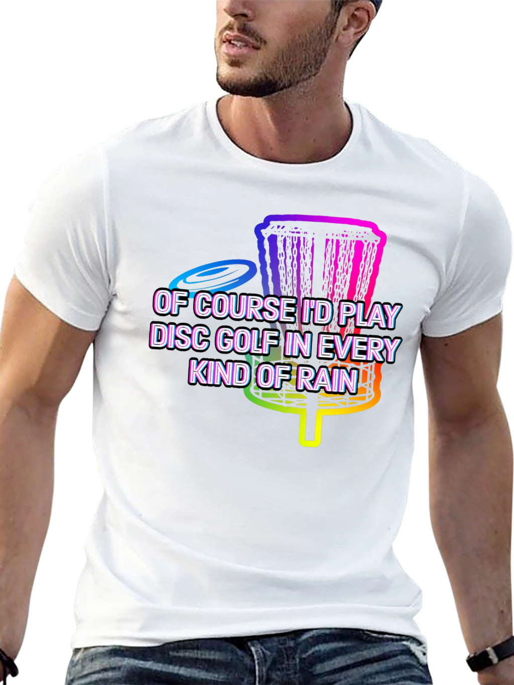 Disc Golf in Every Kind of Rain Graphic Tee