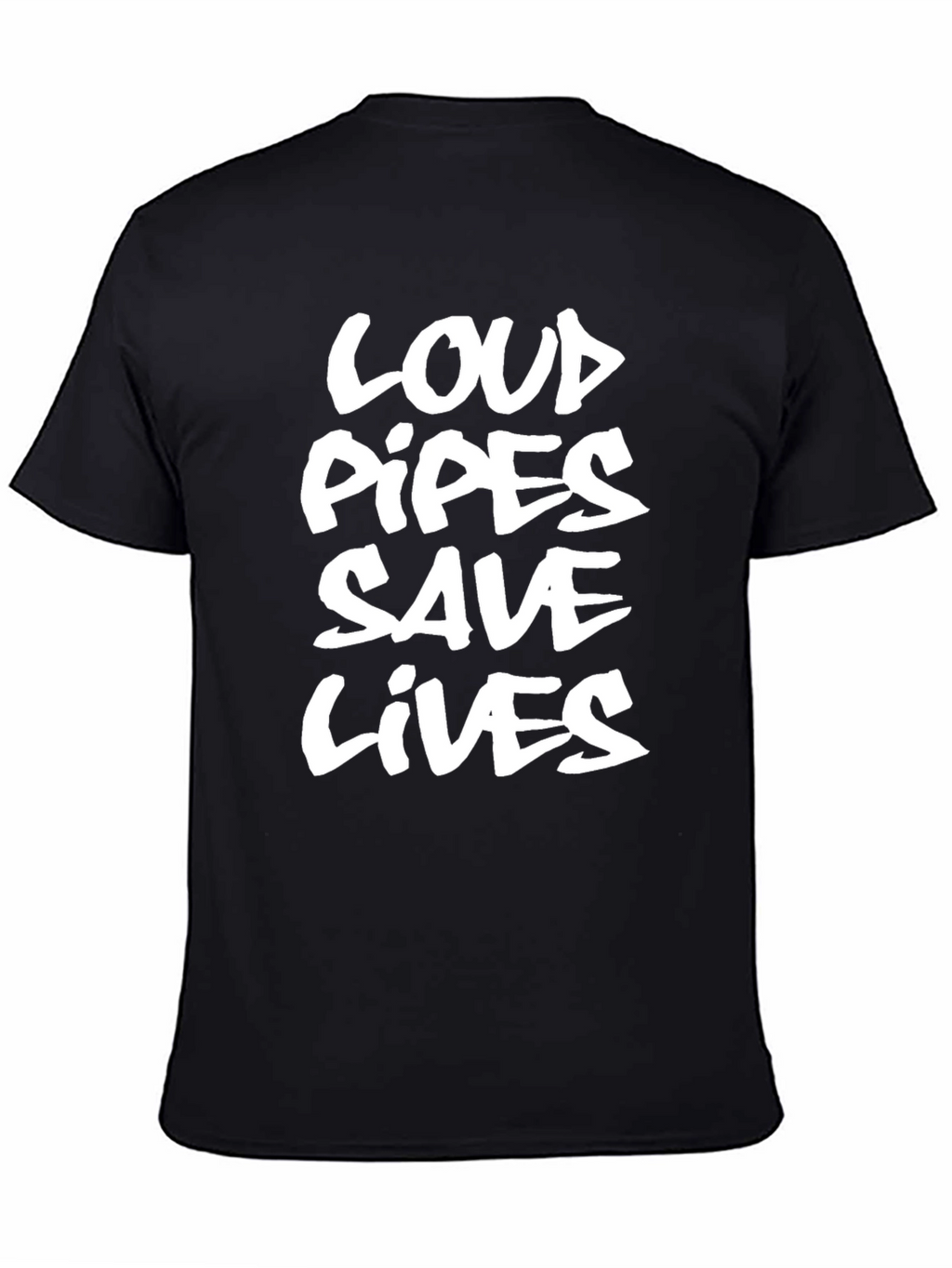 Loud Pipes Save Lives Graphic Tee - Black