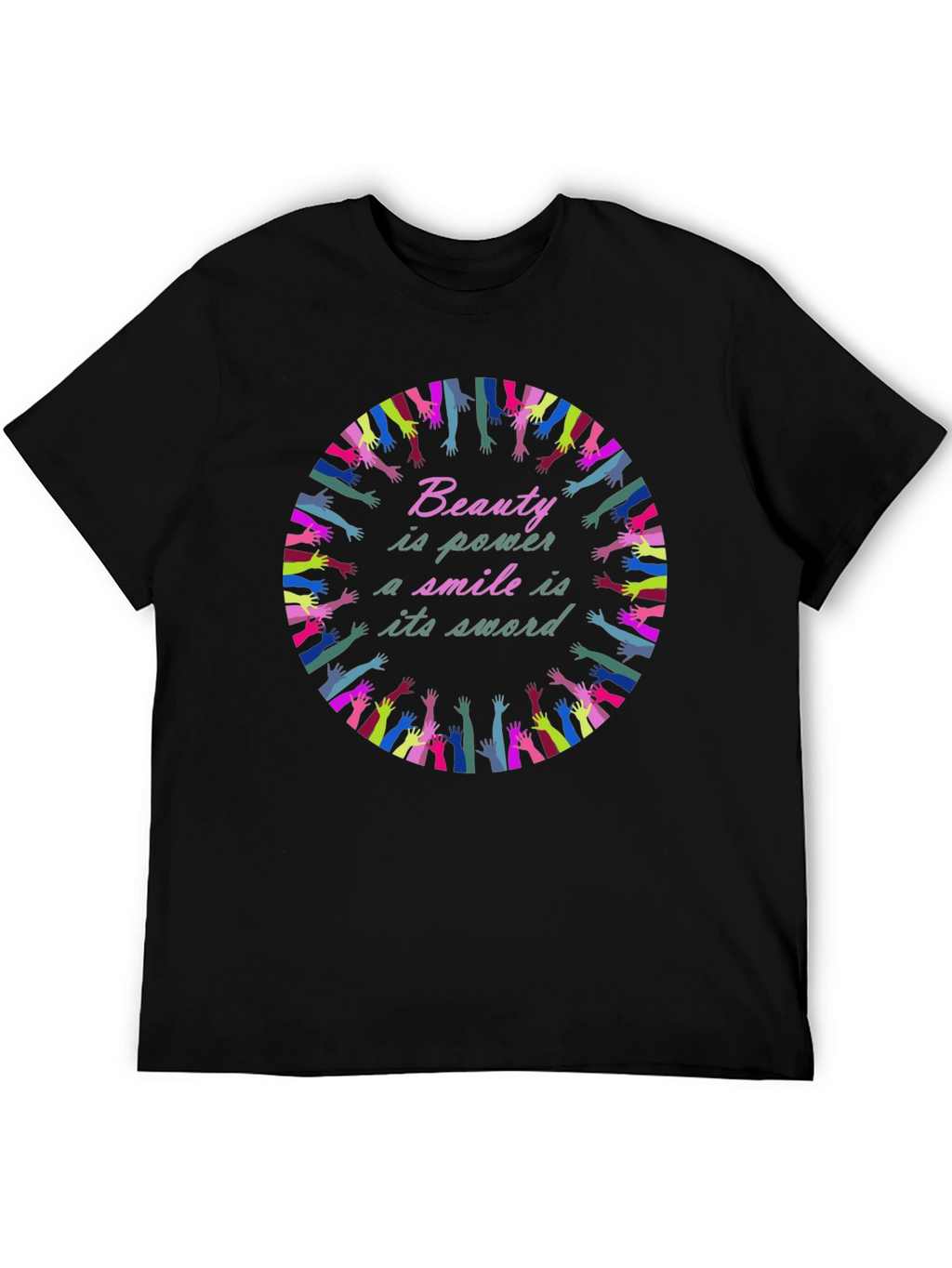 Beauty is Power T-Shirt - Inspirational Design