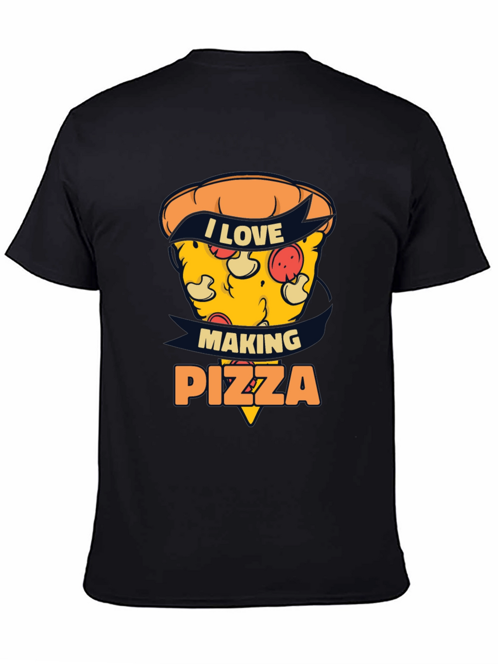 I Love Making Pizza Graphic Black Tee