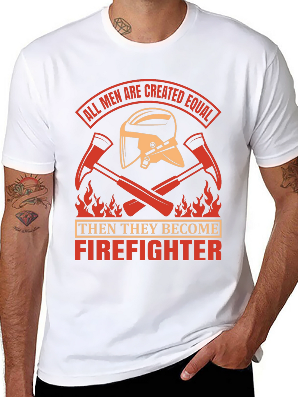 Firefighter T-Shirt - All Men Created Equal Design
