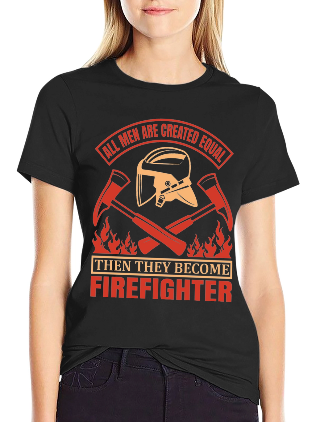 Firefighter T-Shirt - All Men Created Equal Design