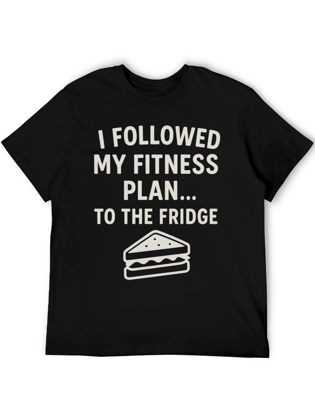 Funny Fitness Plan T-Shirt - Fridge Humor Tee
