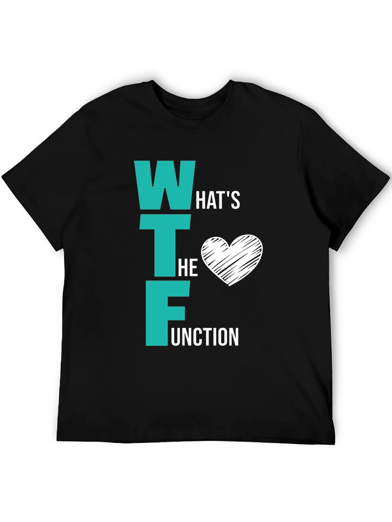 WTF Whats the Function Graphic Tee