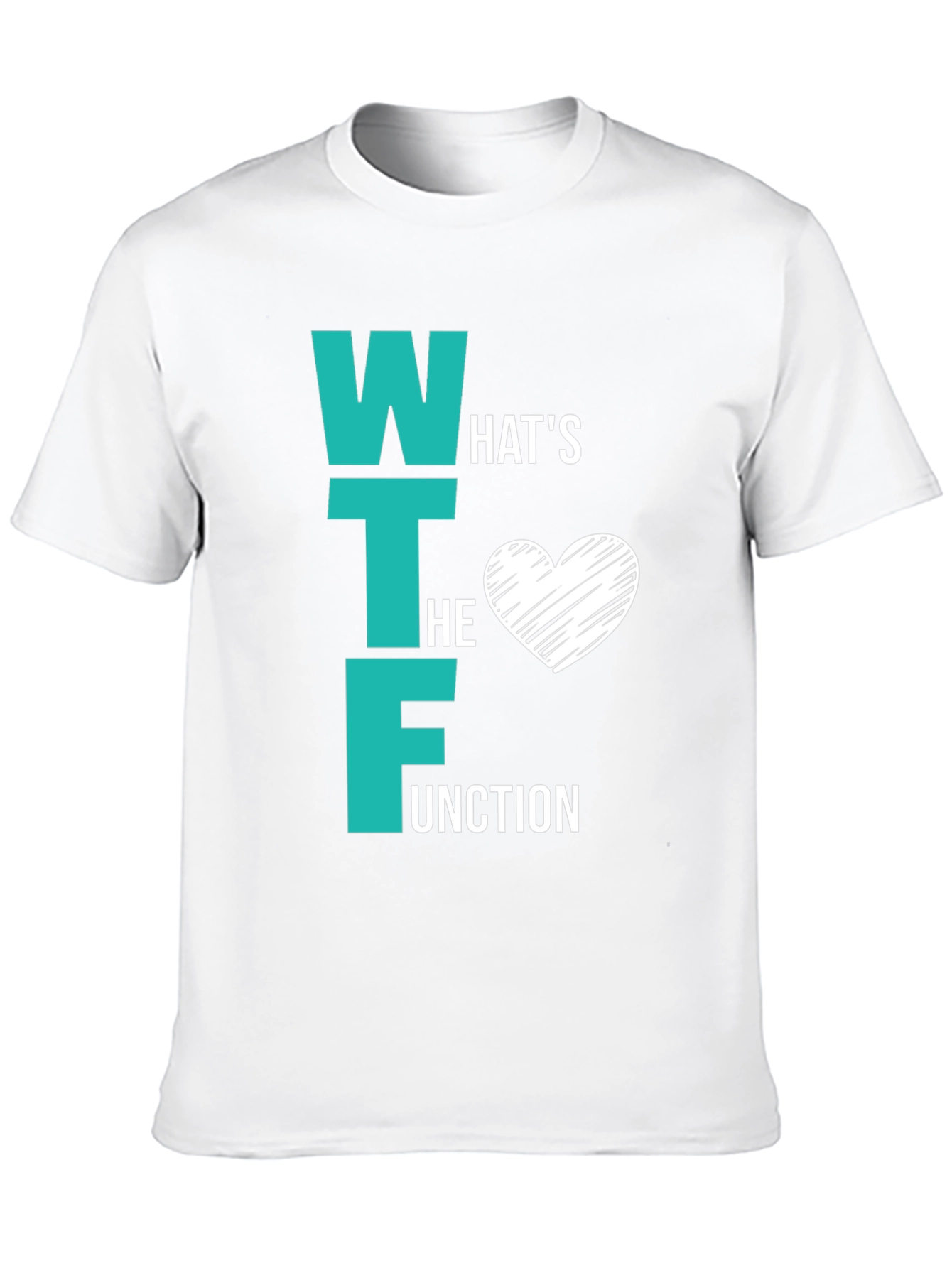 WTF Whats the Function Graphic Tee
