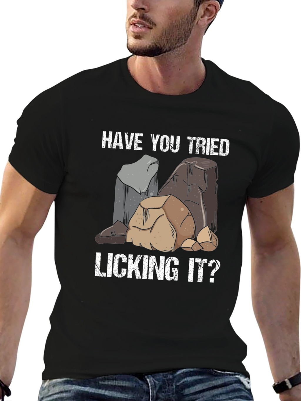 Have You Tried Licking It T-Shirt