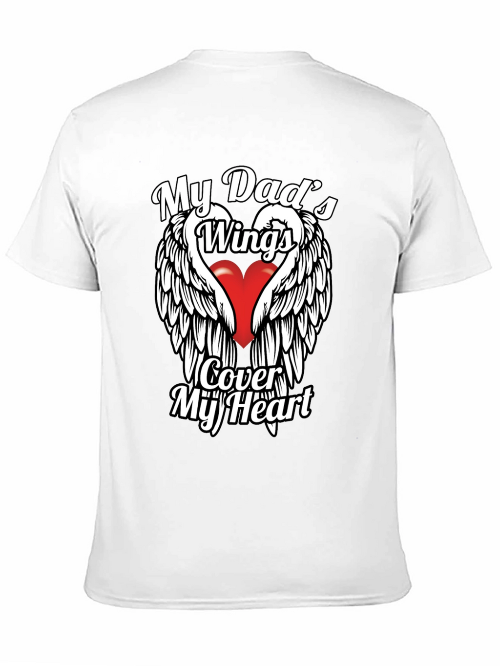 My Dads Wings Cover My Heart Black T-Shirt