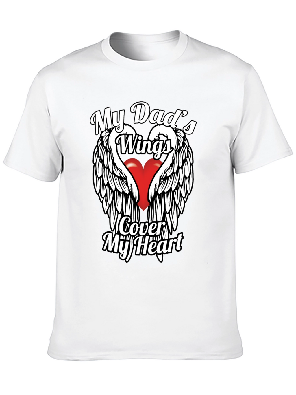 My Dads Wings Cover My Heart Black T-Shirt